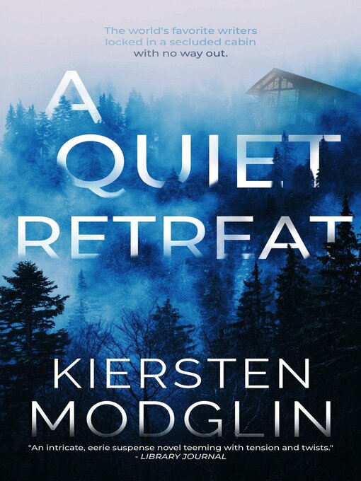 Title details for A Quiet Retreat by Kiersten Modglin - Wait list